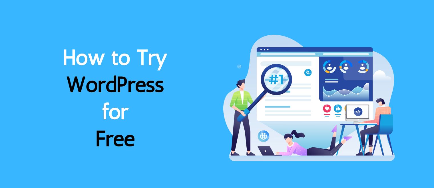 How to Try WordPress for Free in 2024: A Step-by-Step Guide