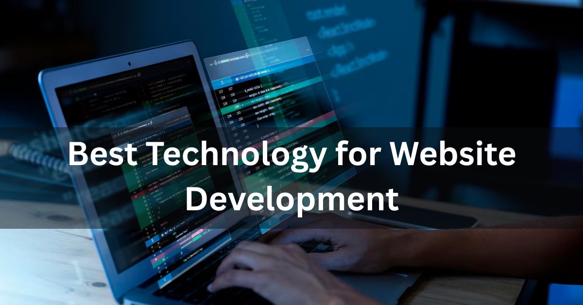 Best Technology for Website Development